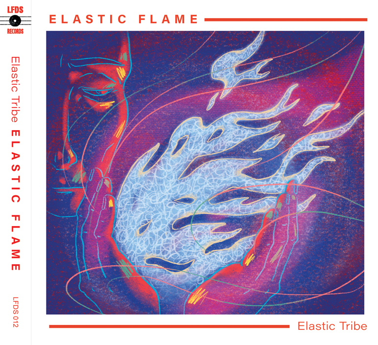 Elastic Tribe: Elastic Flame